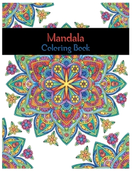 Mandala Coloring Book: Big mandalas to color for relaxation