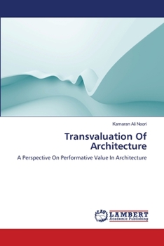 Paperback Transvaluation Of Architecture Book