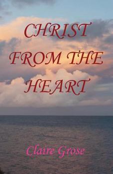 Christ from the Heart