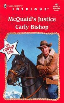 Mass Market Paperback McQuaid's Justice (the Cowboy Code) Book