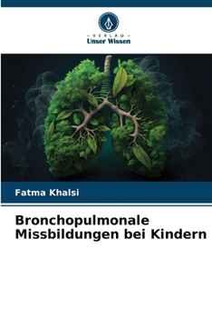 Paperback Bronchopulmonale Missbildungen bei Kindern [German] Book