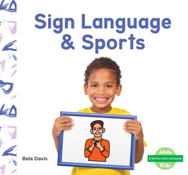 Sign Language & Sports (Everyday Sign Language Set 3)