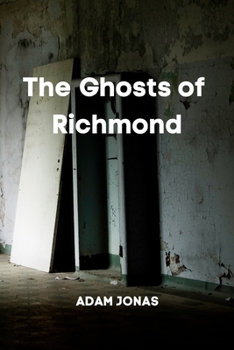 Paperback The Ghosts of Richmond Book