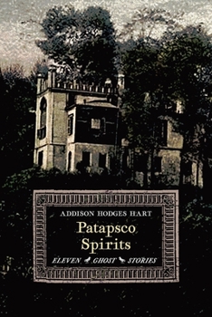 Paperback Patapsco Spirits: Eleven Ghost Stories Book