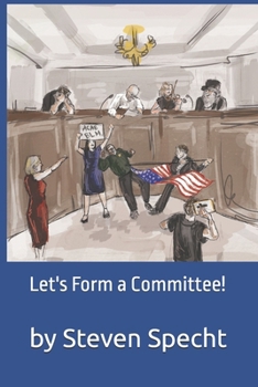 Paperback Let's Form a Committee! Book