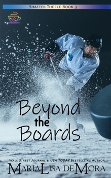 Beyond the Boards : Shatter the Ice