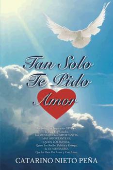 Paperback Tan Solo Te Pido Amor [Spanish] Book