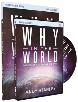 Paperback Why in the World Participant's Guide with DVD: The Reason God Became One of Us Book