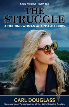 Paperback The Struggle: A Fighting Woman Against all Odds Book