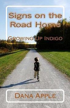 Paperback Signs on the Road Home: Growing Up Indigo Book