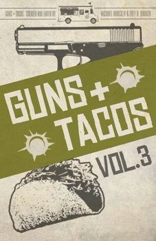 Paperback Guns + Tacos Vol. 3 Book