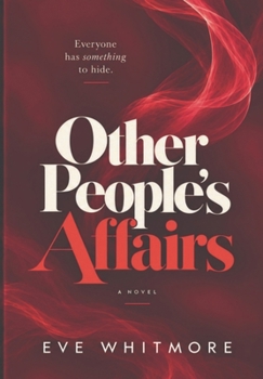 Other People's Affairs: A Marriage-in-Crisis Novel