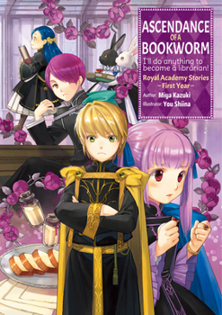 ~~  - Book  of the Ascendance of a Bookworm Light Novel