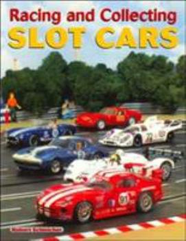 Paperback Racing and Collecting Slot Cars Book
