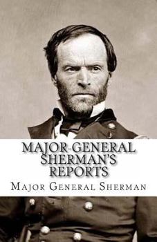 Paperback Major-General Sherman's Reports Book