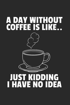 Kaffee Notizbuch: Kaffee Notizbuch für Liebhaber / Notizheft / Notizblock A5 (6x9in) Dotted Notebook / Punkteraster / 120 gepunktete Seiten (German Edition)
