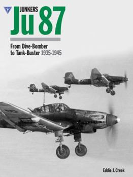 Hardcover Junkers Ju87 - Op: From Dive-Bomber to Tank-Buster 1935-1945 Book