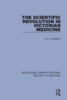 Paperback The Scientific Revolution in Victorian Medicine Book