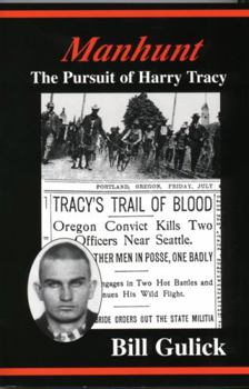 Paperback Manhunt: The Pursuit of Harry Tracy Book