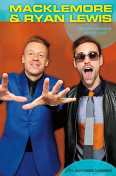 Macklemore & Ryan Lewis: Grammy-Winning Hip-Hop Duo - Book  of the Contemporary Lives
