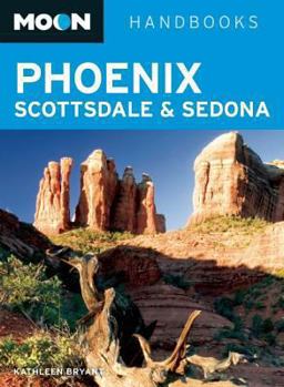 Paperback Moon Handbooks: Phoenix, Scottsdale & Sedona Book