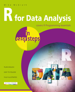 Paperback R for Data Analysis in Easy Steps - R Programming Essentials Book