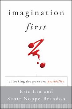 Hardcover Imagination First: Unlocking the Power of Possibility Book