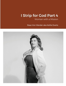 Paperback I Strip for God Part 4: Woman with a Mission Book