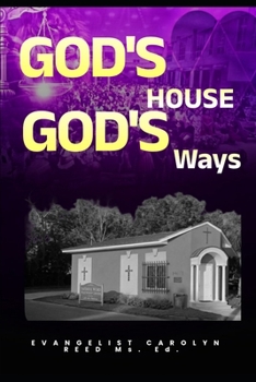 God's House God's Ways: A Guide to Church Administration