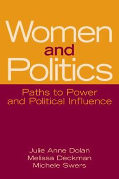 Paperback Women and Politics: Paths to Power and Political Influence Book