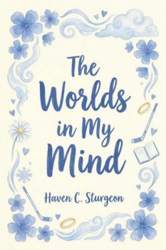 Paperback The Worlds in My Mind Book
