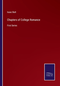 Paperback Chapters of College Romance: First Series Book
