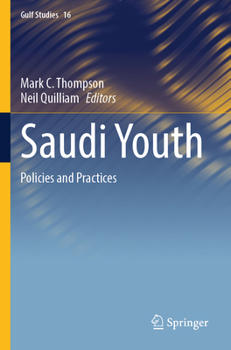 Saudi Youth: Policies and Practices (Gulf Studies)