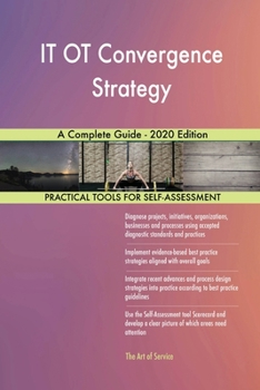 Paperback IT OT Convergence Strategy A Complete Guide - 2020 Edition Book
