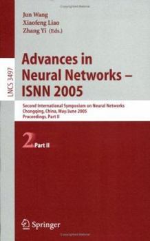 Advances in Neural Networks - Isnn 2005: Second International Symposium on Neural Networks, Chongqing, China, May 30 - June 1, 2005, Proceedings, Part II