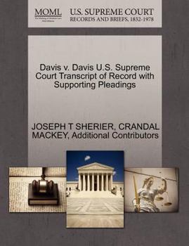 Davis v. Davis U.S. Supreme Court Transcript of Record with Supporting Pleadings