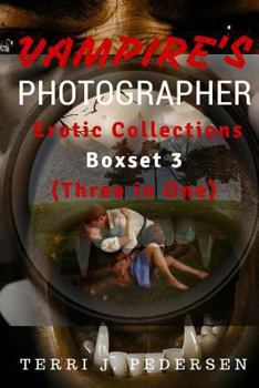 Paperback Vampires's Photographer Erotic Collections Boxset 3 (Three in One) Book