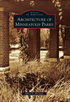 Paperback Architecture of Minneapolis Parks Book
