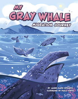 Library Binding My Gray Whale Migration Journey Book