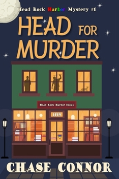 Head for Murder: Head Rock Harbor Mystery #1