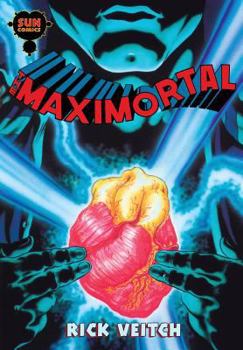 The Maximortal - New Edition - Book #1 of the King Hell Heroica #0