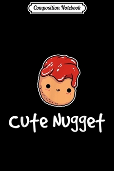 Composition Notebook: Crispy Fried Chicken Cute Nuggets Dipping In Sauce  Journal/Notebook Blank Lined Ruled 6x9 100 Pages
