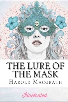 Paperback The Lure of the Mask Illustrated Book