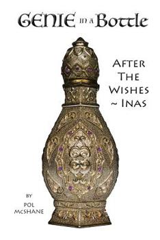 Paperback Genie in a Bottle: After the Wishes Inas Book