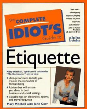 Paperback Complete Idiot's Guide to Etiquette (The Complete Idiot's Guide) Book