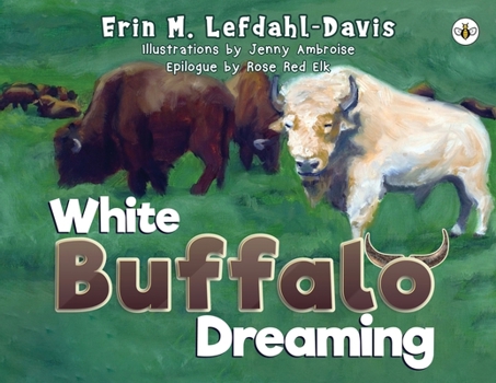Paperback White Buffalo Dreaming Book