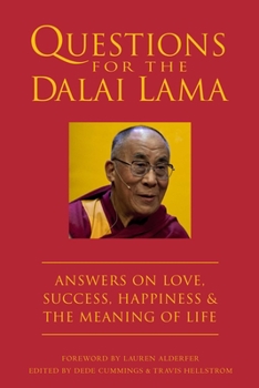 Hardcover Questions for the Dalai Lama: Answers on Love, Success, Happiness, & the Meaning of Life Book