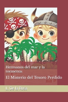 Hermanos del mar y la tormenta (Spanish Edition)