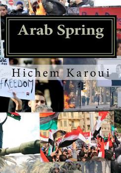 Paperback Arab Spring: The New Middle East in the Making (Essays) Book