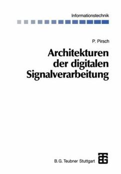 Paperback Architekturen Der Digitalen Signalverarbeitung [German] Book
